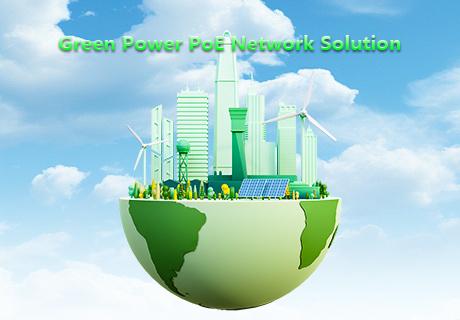 Green Power PoE Network Management solution