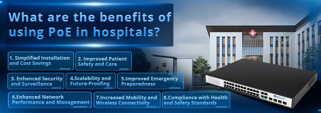 What are the benefits of using PoE in hospitals?