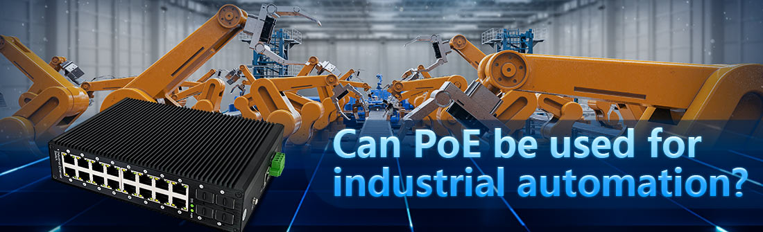 Can PoE be used for industrial automation?