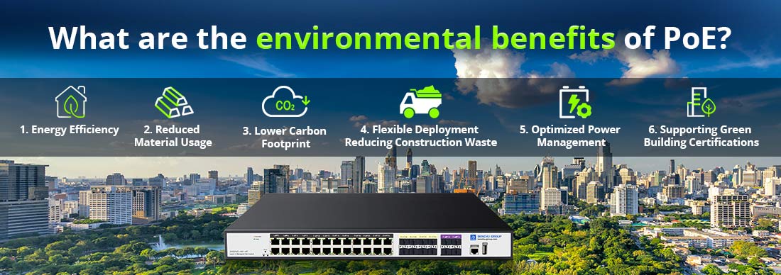 What are the environmental benefits of PoE?