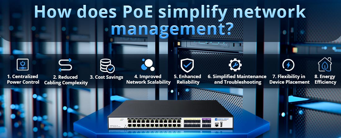 How does PoE simplify network management?