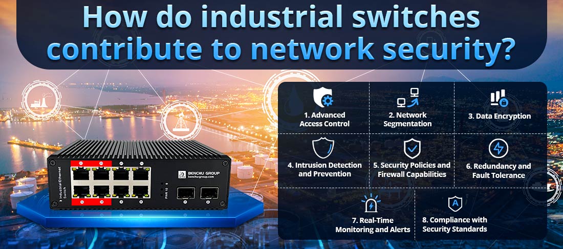 How do industrial switches contribute to network security?