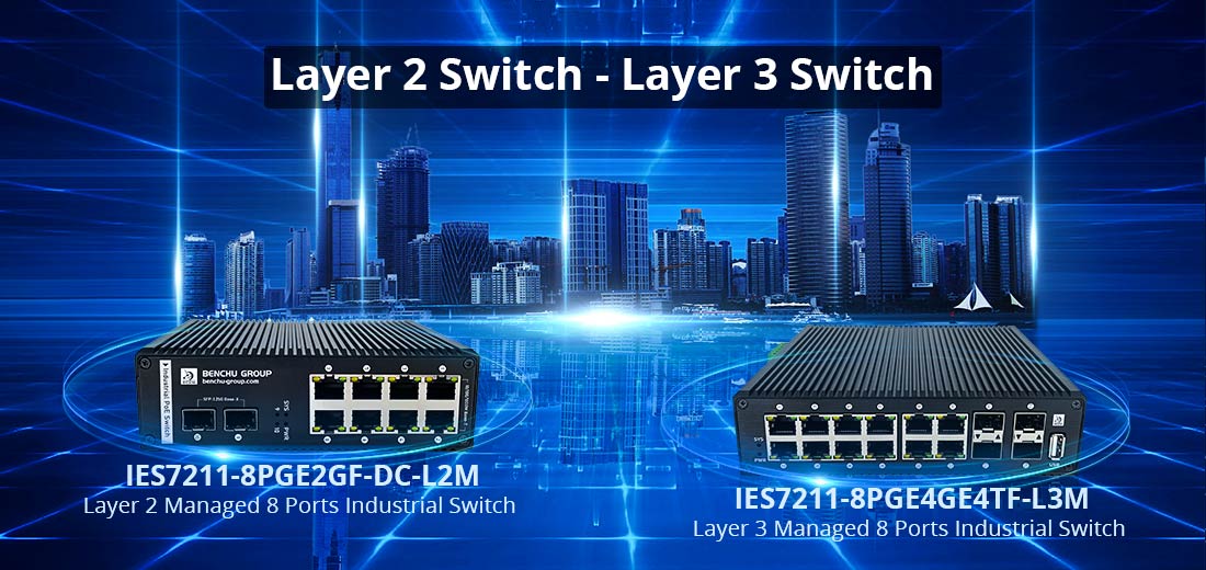 What is the difference between Layer 2 and Layer 3 industrial switches?