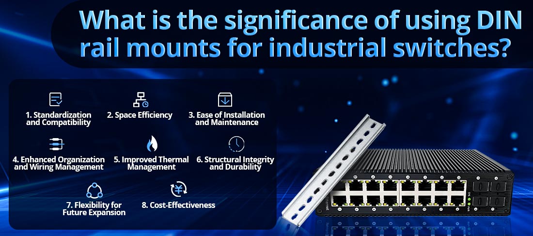 What is the significance of using DIN rail mounts for industrial switches?