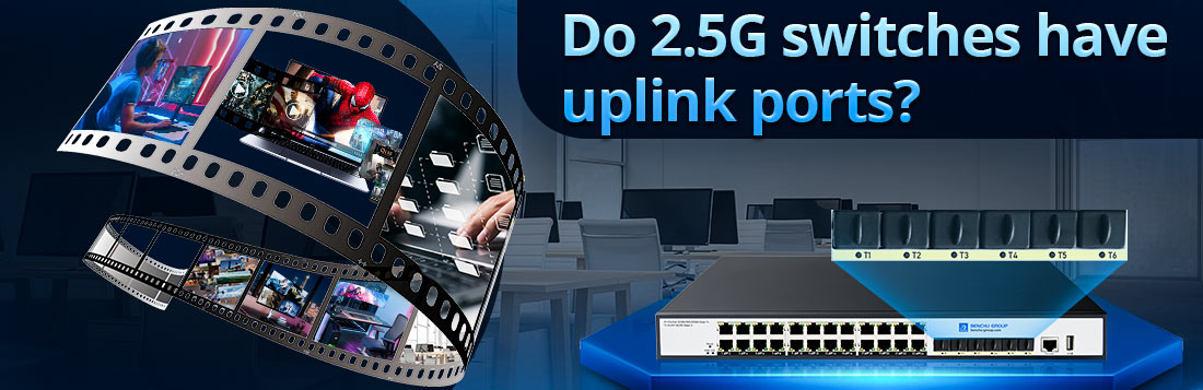 Do 2.5G switches have uplink ports?