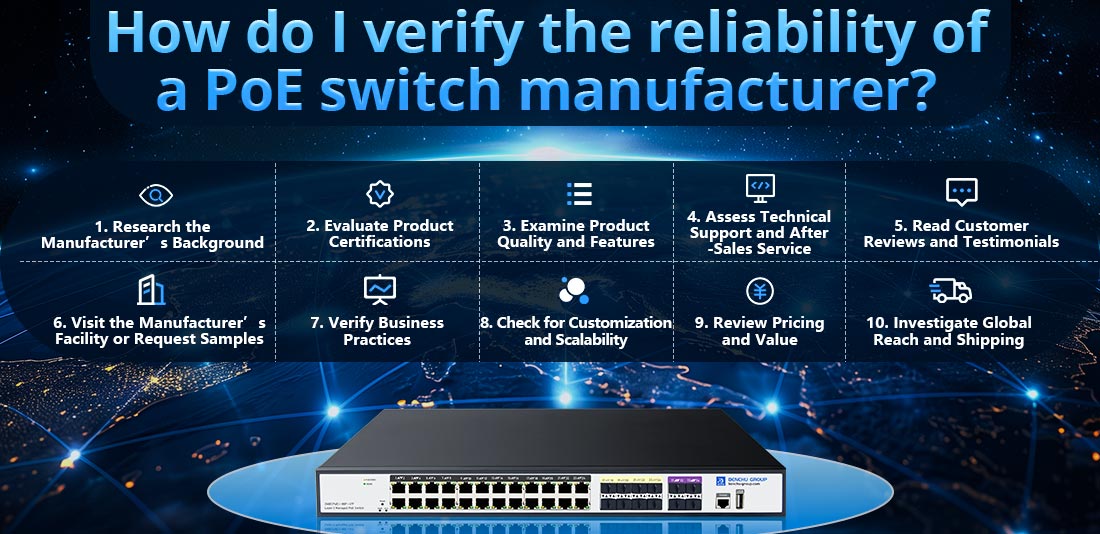 How do I verify the reliability of a PoE switch manufacturer?