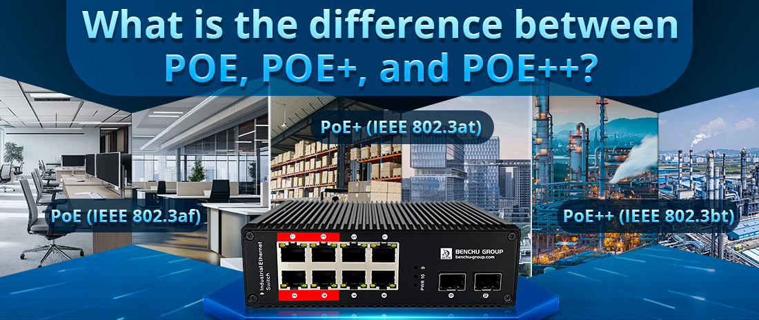 What is the difference between POE, POE+, and POE++ What is the difference between POE, POE+, and POE++