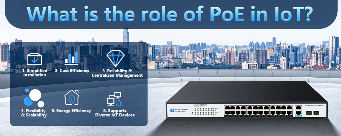 What is the role of PoE in IoT What is the role of PoE in IoT