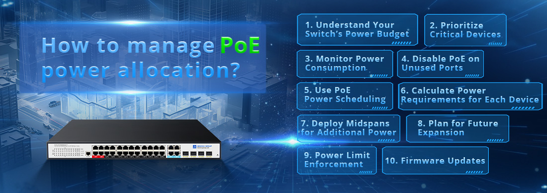 How to manage PoE power allocation How to manage PoE power allocation