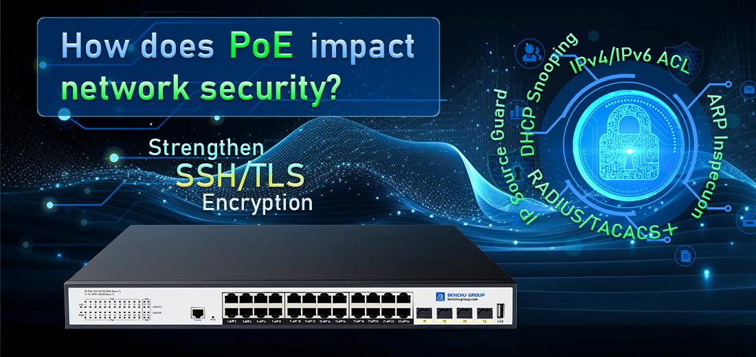How does PoE impact network security How does PoE impact network security